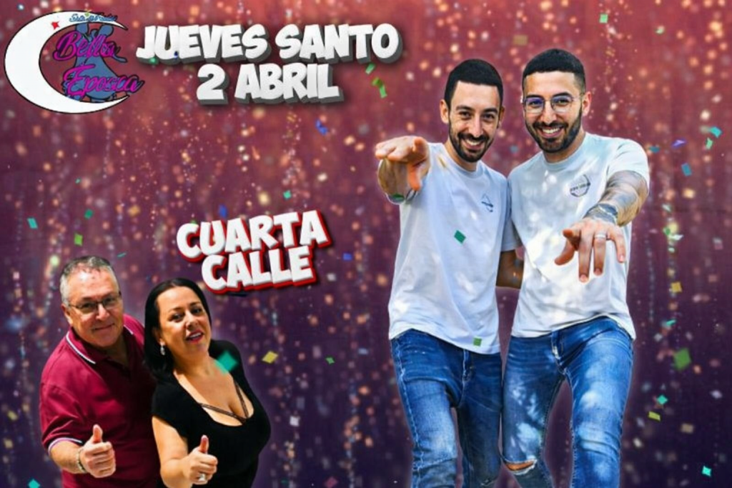ESTE JUEVES SANTO EN LA SALA DE FIESTAS LA ‘BELLA ÉPOCA’ DE TELDE ACTUARÁN ‘CUARTA CALLE’ Y ‘LA CLAVE’